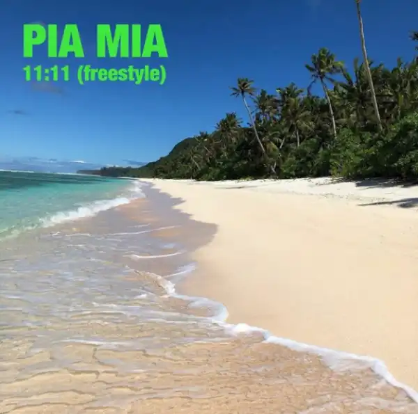 Pia Mia - 11 11 (Freestyle)
